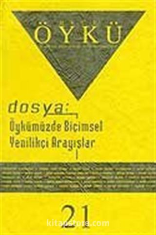 Sayı:21-Haziran-Temmuz 2007-Hece Öykü İki Aylık Öykü Dergisi