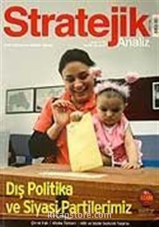 Stratejik Analiz / Sayı:88 / Ağustos 2007 Uluslararası İlişkiler Dergisi