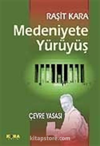 Medeniyete Yürüyüş