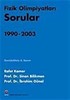 Fizik Olimpiyatları Sorular ve Çözümler 1990-2003 (2 Kitap)