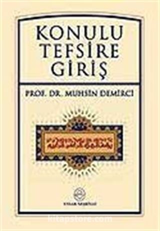 Konulu Tefsire Giriş