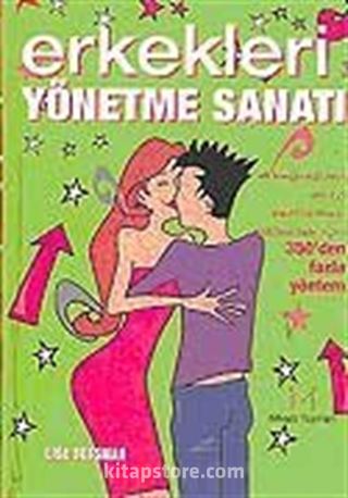Erkekleri Yönetme Sanatı
