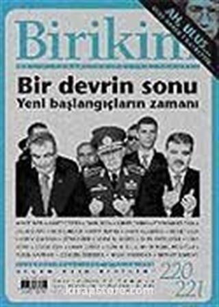 Birikim / Sayı: 220-221 Yıl: 2007 / Aylık Sosyalist Kültür Dergisi