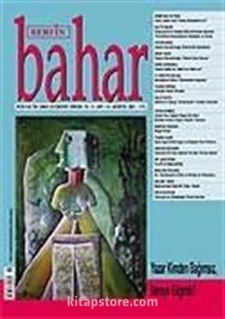 Sayı:114 Ağustos 2007 / Berfin Bahar/Aylık Kültür, Sanat ve Edebiyat Dergisi