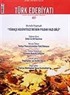 Sayı: 407 / Eylül 2007 / Türk Edebiyatı / Aylık Fikir ve Sanat Dergisi