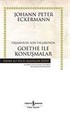 Yaşamının Son Yıllarında Goethe İle Konuşmalar (Ciltsiz)