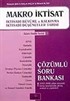 Makro İktisat / Çözümlü Soru Bankası