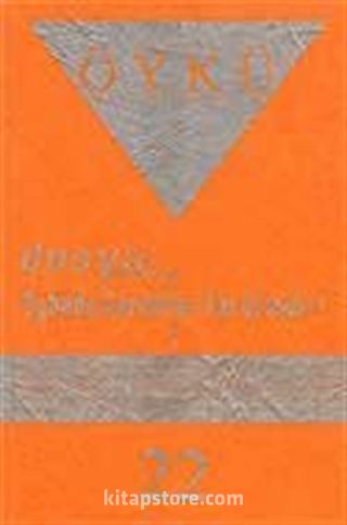 Sayı:22-Ağustos-Eylül 2007-Hece Öykü İki Aylık Öykü Dergisi