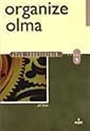 Organize Olma