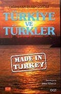 Made in Turkey / Türkiye ve Türkler