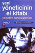 Yeni Yöneticinin El Kitabı Yönetim Fonksiyonları