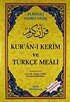 (Rahle Boy) Kur'an-ı Kerim ve Türkçe Meali / Elmalılı Hamdi Yazır