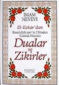 (13x19.5) Dualar ve Zikirler / El-Ezkar Resullah'ın Dilinden