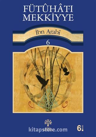 Fütuhat-ı Mekkiyye 6