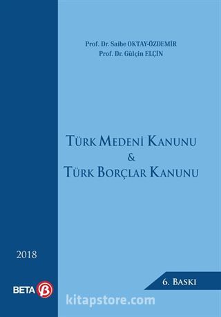 Türk Medeni Kanunu ve Türk Borçlar Kanunu