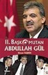 11. Başkomutan Abdullah Gül