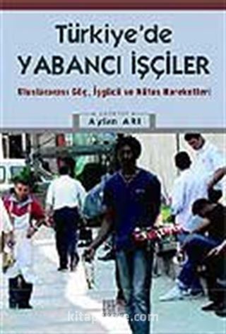 Türkiye'de Yabancı İşçiler