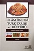 İslam Öncesi Türk Tarihi ve Kültürü / Prof. Dr. Zerrin Günal