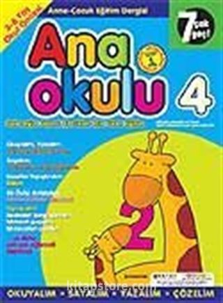 Ana Okulu 4 / Anne Çocuk Eğitim Dergisi