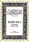 Kur'an-ı Kerim ve Arnavutça Meali (Orta Boy, Şamua Kağıt, Ciltli)