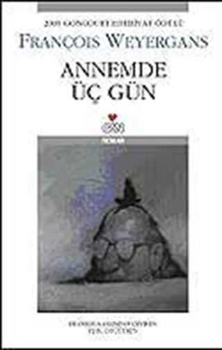 Annemde Üç Gün
