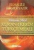 Metinsiz Meal/ Kur'an-ı Kerim Türkçe Meali