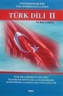 Türk Dili II.Türk Dili,Edebiyatı,Kültürü,Halkbilimi Metinleri ve İncelemeleri;Kompozisyon Çalışmaları, Uygulamaları