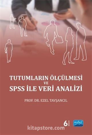 Tutumların Ölçülmesi ve SPSS İle Veri Analizi