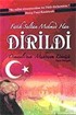 Fatih Sultan Mehmed Han Dirildi-Osmanlı'nın Muhteşem Dönüşü