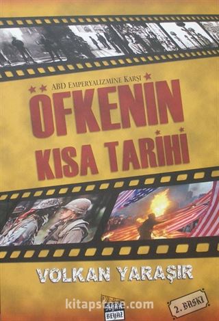 ABD Emperyalizmine Karşı Öfkenin Kısa Tarihi