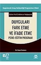Duyguları Fark Etme ve İfade Etme Psiko-Eğitim Programı