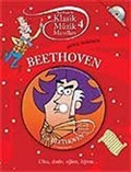 Klasik Müzik Masalları 4 / Beethoven-Duygu Makinesi