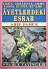 Ayetlerdeki Esrar / Yasin,Tebareke,Amme,Vakıa,Duhan,Kıyame (Yas-78)