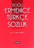 Doğu Ermenice Türkçe Sözlük