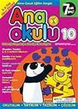 Ana Okulu 10 / Anne Çocuk Eğitim Dergisi