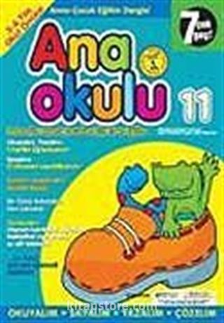 Ana Okulu 11 / Anne Çocuk Eğitim Dergisi