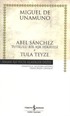 Abel Sanchez Tula Teyze (ciltli)