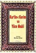 Kur'an-ı Kerim ve Yüce Meali ( Rahle Boy)
