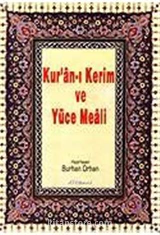 Kur'an-ı Kerim ve Yüce Meali ( Rahle Boy)