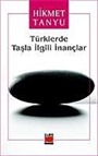 Türklerde Taşla İlgili İnançlar