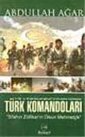 Türk Komandoları 'Kuzey Irak'
