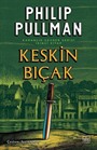 Keskin Bıçak / Altın Pusula Karanlık Cevher Dizisi 2. Kitap