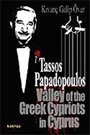 Tassos Papadopoulos Valley of the Greek Cypriots in Cyprus