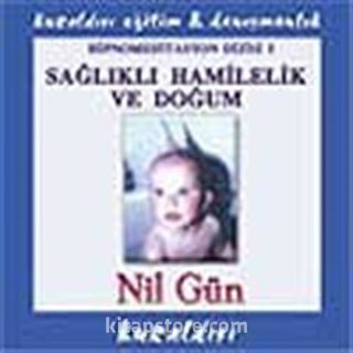 Sağlıklı Hamilelik ve Doğum (Cd)