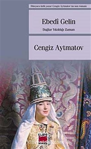 Ebedi Gelin / Dağlar Yıkıldığı Zaman