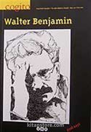Cogito 52 / Üç Aylık Düşüce Dergisi / Walter Benjamin / Güz 2007 Özel Sayı