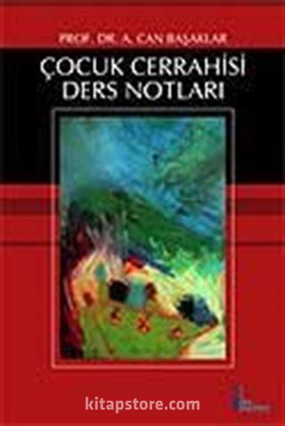 Çocuk Cerrahisi Ders Notları