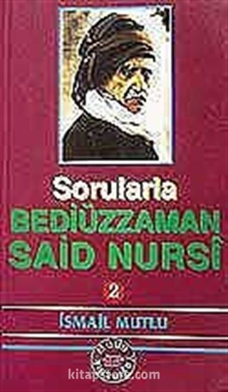 Sorularla Bediüzzaman Said Nursi (2)