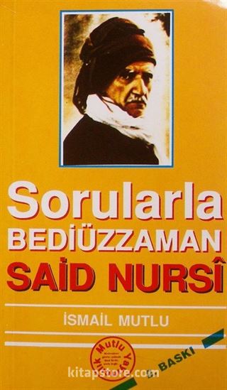 Sorularla Bediüzzaman Said Nursi (1)