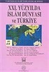 XXI. Yüzyılda İslam Dünyası ve Türkiye